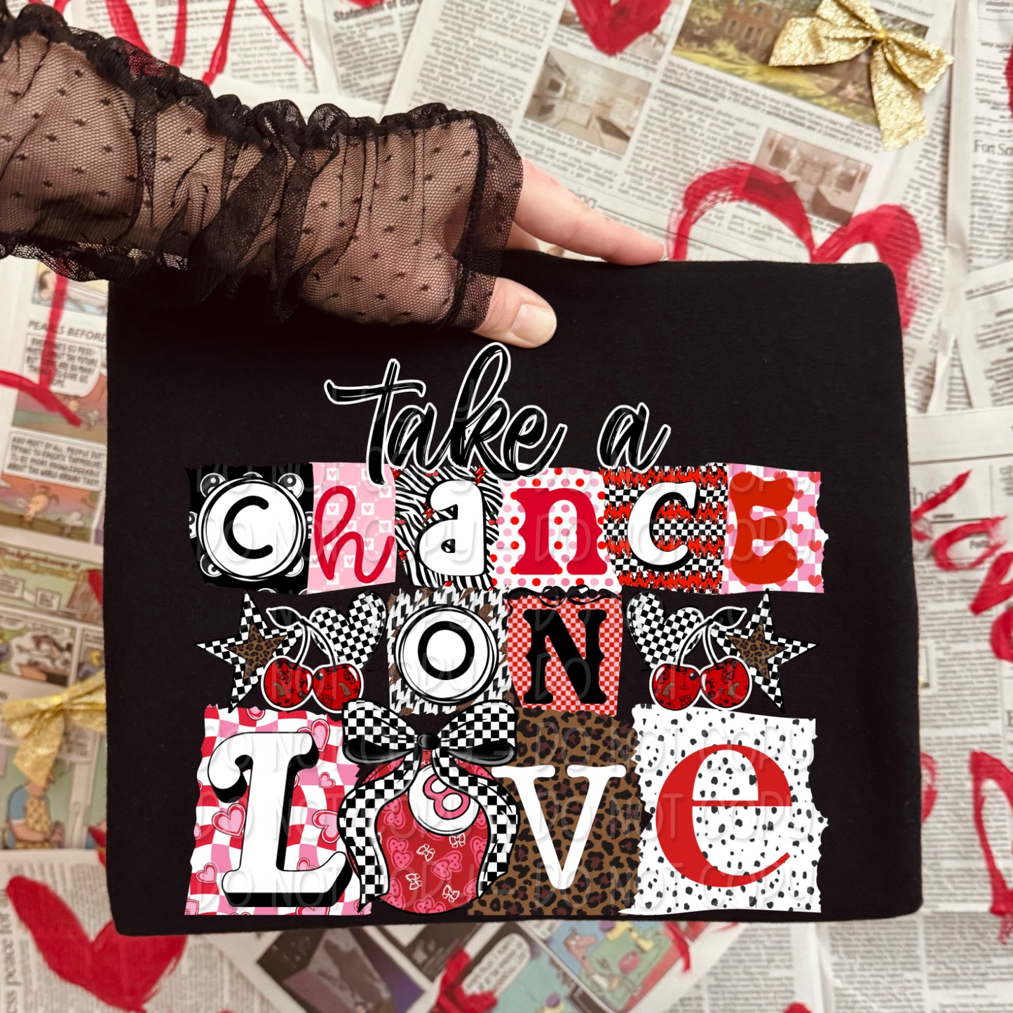 Take A Chance On Love 1 - Digital PNG Design w/ Sleeve