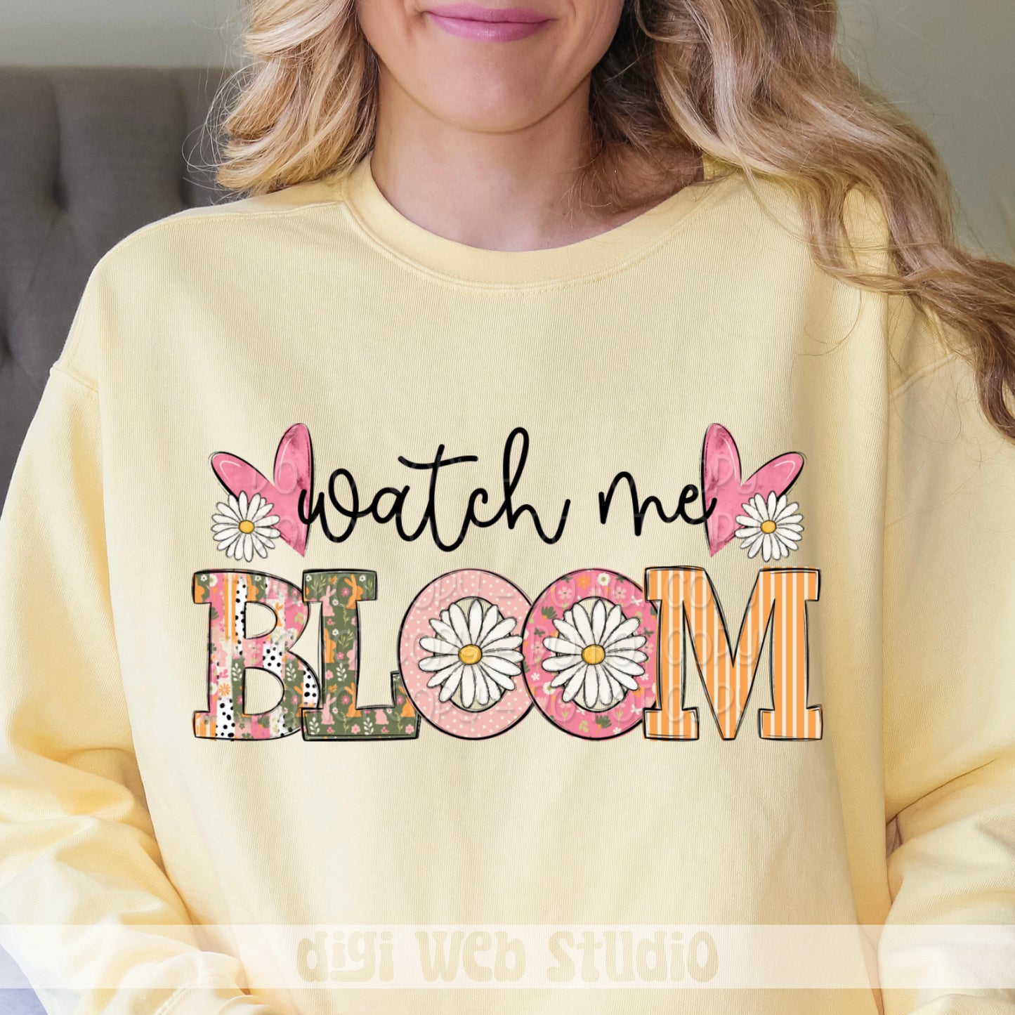 Watch Me Bloom 1 - 2025 Digital PNG Design