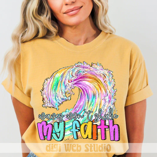Waves Won't Shake My Faith 1 - 2025 Digital PNG Design
