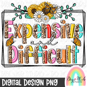Semi Exclusive PNG - Expensive and Difficult 1